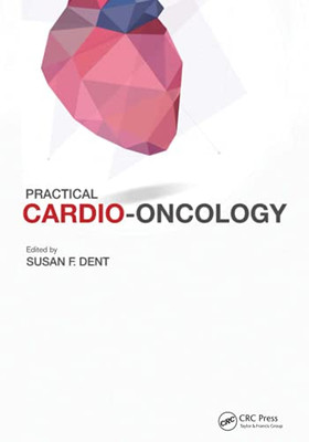 Practical Cardio-Oncology