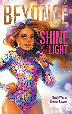 Beyonc�: Shine Your Light