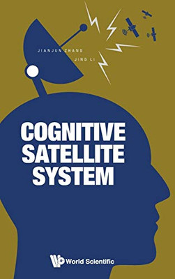 Cognitive Satellite System