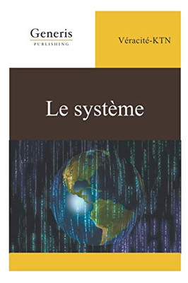 Le Système (French Edition)
