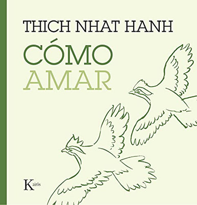 Cómo Amar (Spanish Edition)