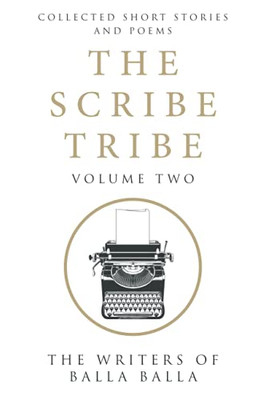 The Scribe Tribe Volume Two