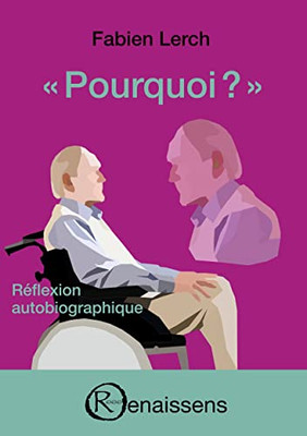 Pourquoi ? (French Edition)