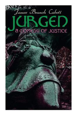 Jurgen, A Comedy Of Justice