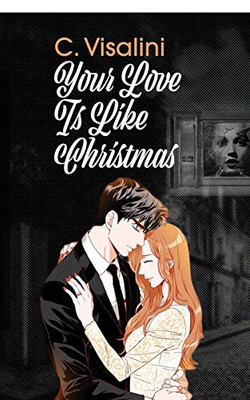 Your Love Is Like Christmas