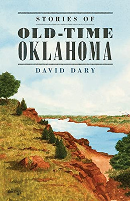 Stories Of Old-Time Oklahoma
