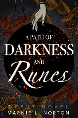 A Path Of Darkness And Runes