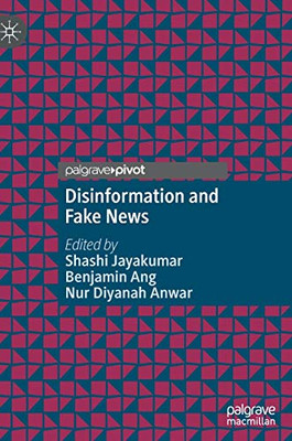 Disinformation And Fake News