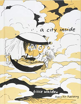 A City Inside: Hardcover Edition