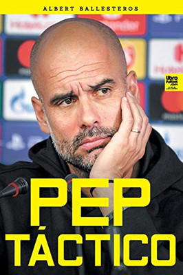 Pep Táctico (Spanish Edition)