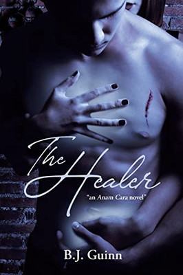 The Healer: An Anam Cara Novel
