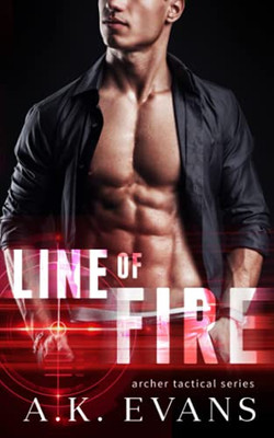 Line Of Fire (Archer Tactical)