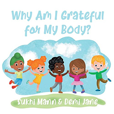 Why Am I Grateful For My Body?