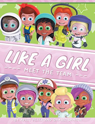 Like A Girl: Meet The Team (1)