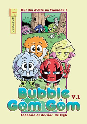 Bubble G?M G?M (French Edition)
