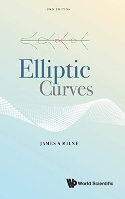 Elliptic Curves: Second Edition