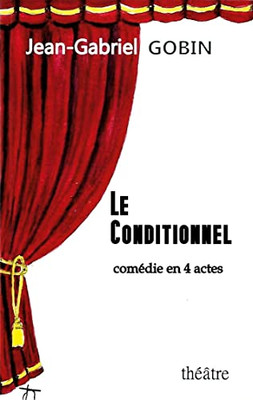 Le Conditionnel (French Edition)