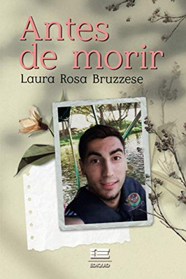 Antes De Morir (Spanish Edition)