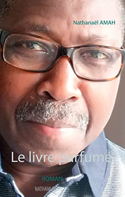 Le Livre Parfum? (French Edition)