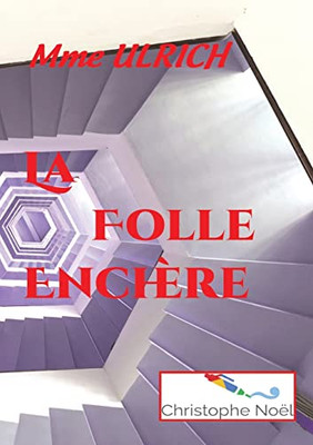 La Folle Ench?re (French Edition)