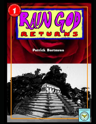 Rain God Returns: A Graphic Novel