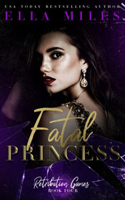 Fatal Princess (Retribution Games)