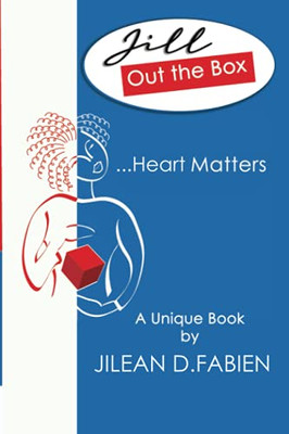 Jill Out The Box: ...Heart Matters