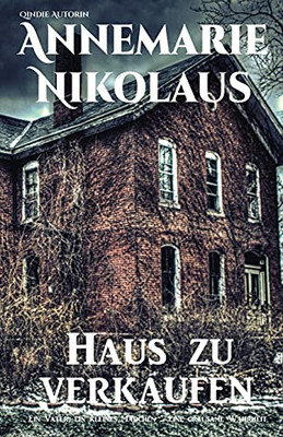 Haus Zu Verkaufen (German Edition)