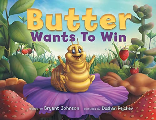 Butter Wants To Win