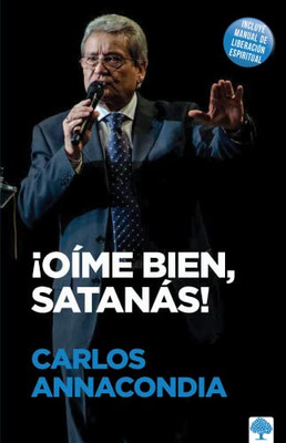 Oime Bien Satanas (Spanish Edition)