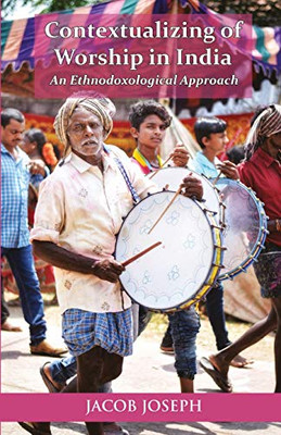 Contextualizing Of Worship In India