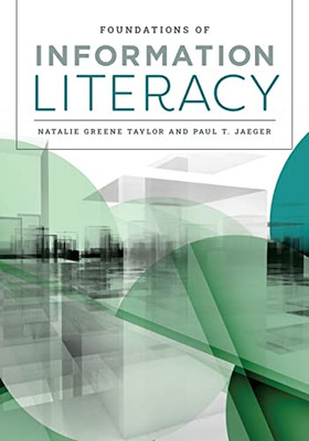 Foundations Of Information Literacy