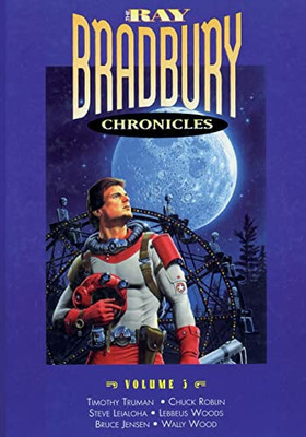 The Ray Bradbury Chronicles Volume 3