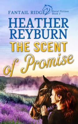 The Scent Of Promise (Fantail Ridge)