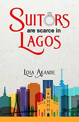 Suitors Are Scarce In Lagos: Stories