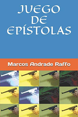 Juego De Epístolas (Spanish Edition)