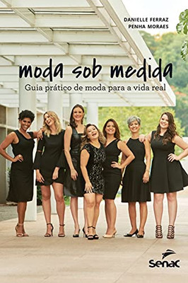 Moda Sob Medida (Portuguese Edition)