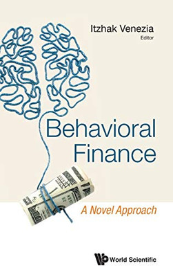 Behavioral Finance: A Novel Approach