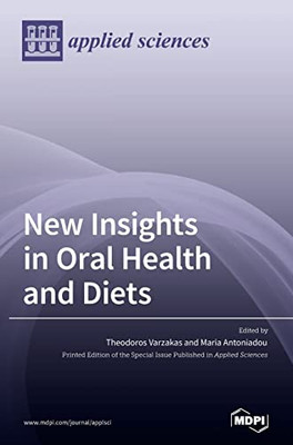 New Insights In Oral Health And Diets