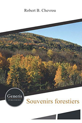 Souvenirs Forestiers (French Edition)