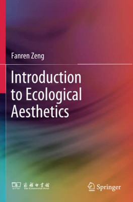 Introduction To Ecological Aesthetics