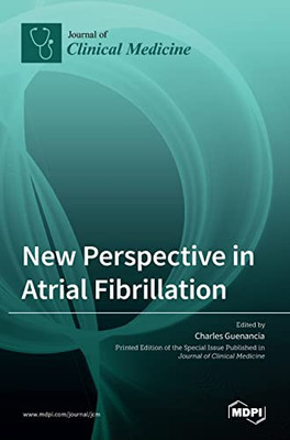 New Perspective In Atrial Fibrillation