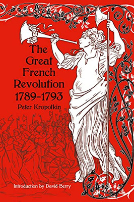 The Great French Revolution, 1789Û1793