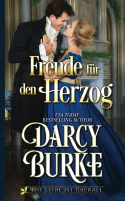 Freude F?r Den Herzog (German Edition)