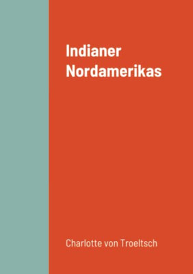 Indianer Nordamerikas (German Edition)