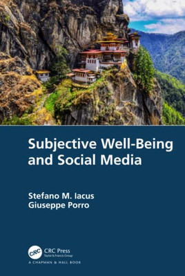 Subjective Well-Being And Social Media