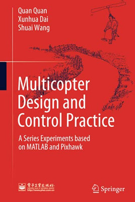 Multicopter Design And Control Practice