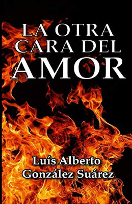 La Otra Cara Del Amor (Spanish Edition)