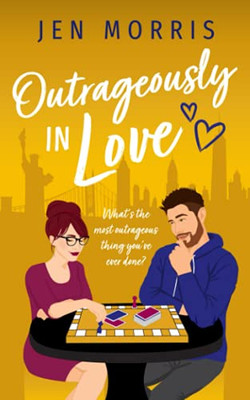 Outrageously In Love (Love In The City)