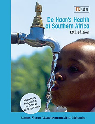 De Haan'S Health Of Southern Africa 12E